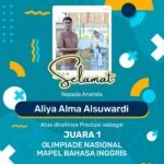 Prestasi Gemilang Aliya Alma Alsuwardi: Juara Pertama Olimpiade Bahasa Inggris