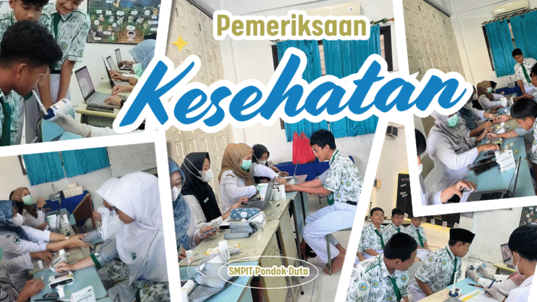 Pemeriksaan Kesehatan Siswa-Siswi SMPIT Pondok Duta: Cegah Penyakit Sejak Dini untuk Generasi Sehat dan Cerdas