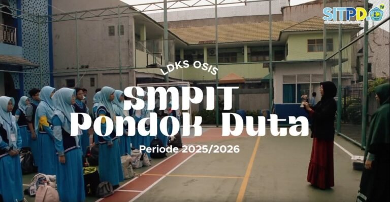 LDKS OSIS SMPIT Pondok Duta: Membangun Generasi Pemimpin yang Komunikatif, Berintegritas, dan Berkarakter Mulia